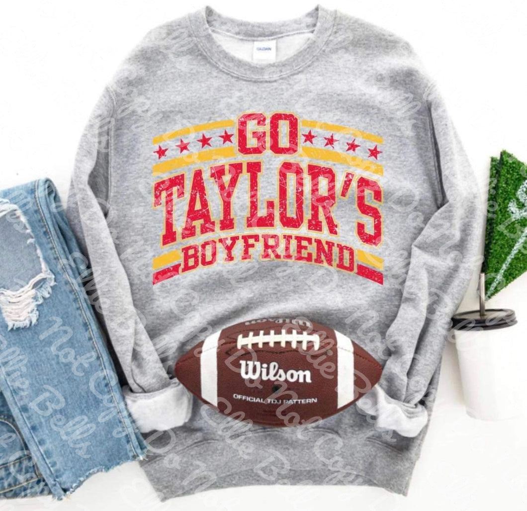 Go Taylor’s Boyfriend T-Shirt or Sweatshirt