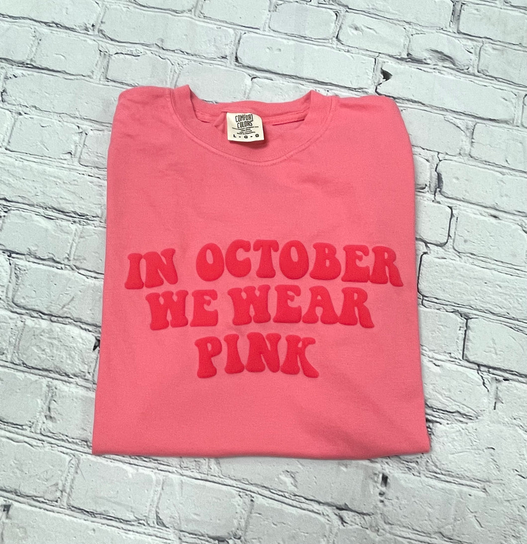 Pink on Pink In October We Wear Pink Comfort Colors