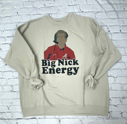 Big Nick Energy T-shirt or Sweatshirt